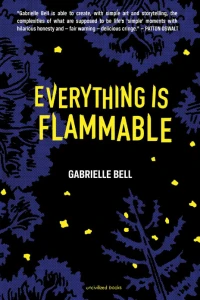 Everything Is Flammable