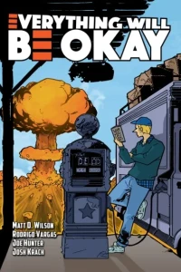 Everything Will Be Okay