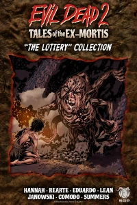 Evil Dead 2: Tales of the Ex-Mortis: The Lottery Collection