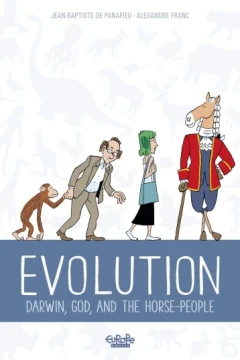 Evolution, Darwin, God, and the Horse-People