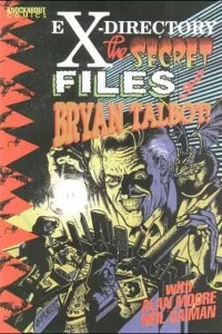 Ex-Directory: The Secret Files of Bryan Talbot