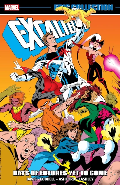 Excalibur Epic Collection: Days of Futures Yet to Come (Trade Paperback, 2024) - Series 