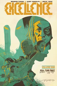 Excellence: Kill The Past