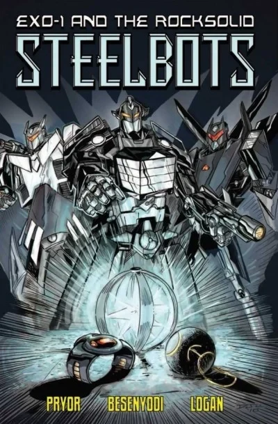 Exo-1 and the Rocksolid Steelbots (2012) - Series 