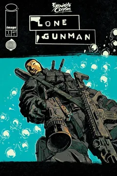 Exquisite Corpses: Lone Gunman