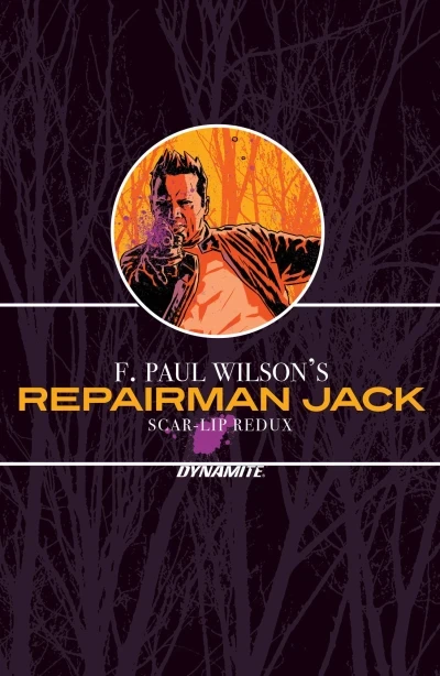 F. Paul Wilson's Repairman Jack: Scarlip Redux (2020) - Series 
