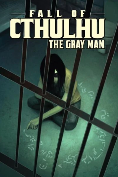 Fall of Cthulhu: The Gray Man (2008) - Series 