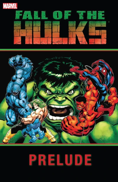 Fall of the Hulks Prelude (2010) - Series 
