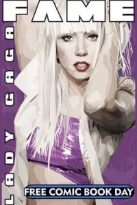 Fame: Lady Gaga (FCBD)