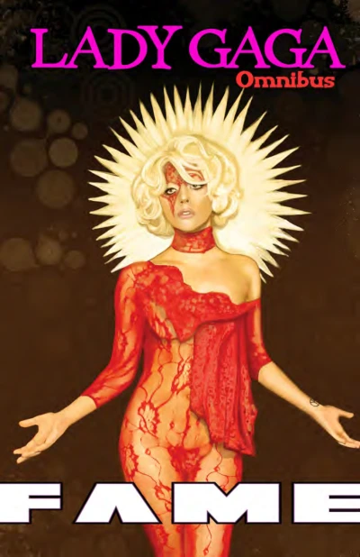 FAME: Lady Gaga Omnibus (Omnibus, 2014) - Series 