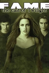 Fame: The Cast of Twilight