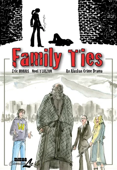 Family Ties: An Alaskan Crime Drama (2014) - Series 