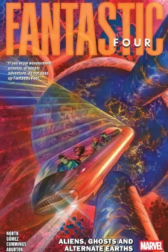 Fantastic Four by Ryan North: Aliens, Ghosts and Alternate Earths
