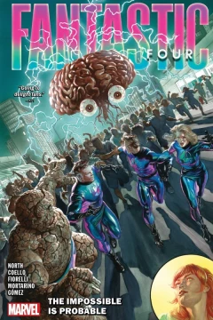 Fantastic Four by Ryan North: The Impossible is Probable