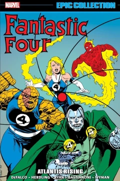 Fantastic Four Epic Collection: Atlantis Rising