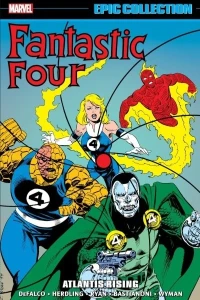 Fantastic Four Epic Collection: Atlantis Rising