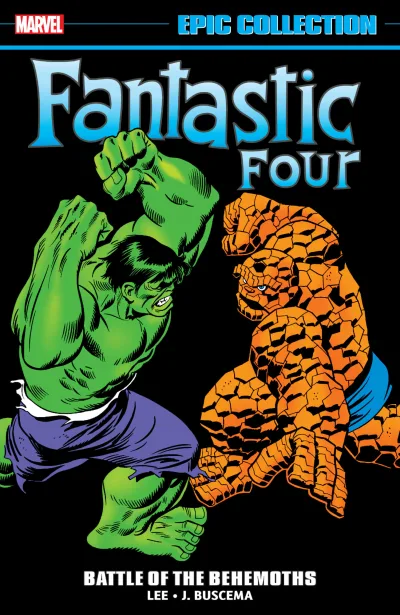 Fantastic Four Epic Collection: Battle of the Behemoths (Trade Paperback, 2021) - Series 
