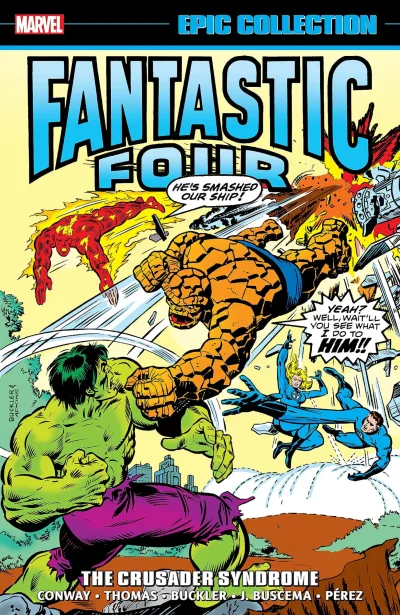 Fantastic Four Epic Collection: The Crusader Syndrome  (Trade Paperback, 2023) - Series 