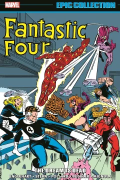 Fantastic Four Epic Collection: The Dream is Dead