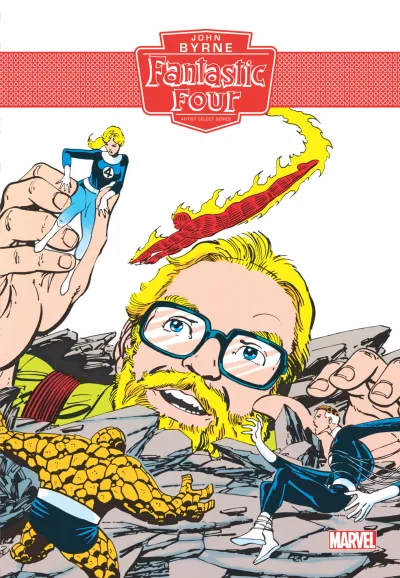 Fantastic Four John Byrne Artist Select Series (Hardcover, 2019) - Series 