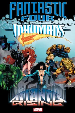 Fantastic Four/Inhumans: Atlantis Rising