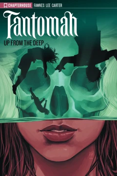 Fantomah: Up From the Deep