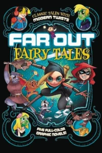 Far Out Fairy Tales