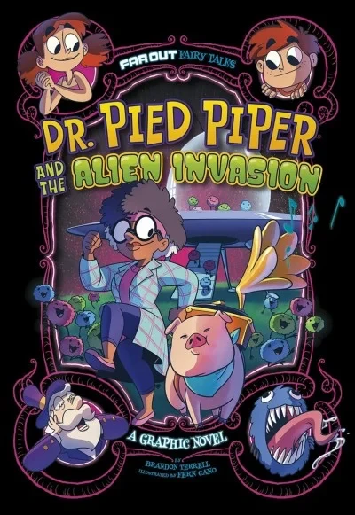 Far Out Fairy Tales: Dr. Pied Piper and the Alien Invasion (2021) - Series 