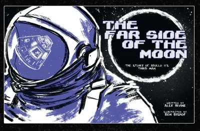 Far Side of the Moon: The Story of Apollo 11's Third Man (2017) - Series 