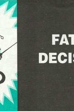 Fatal Decision