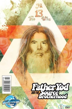 Father Yod and the Source Brotherhood