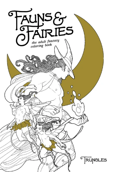 Fauns & Fairies: The Adult Fantasy Coloring Book (2017) - Series 