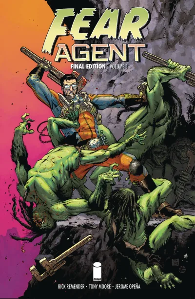Fear Agent: Final Edition (Trade Paperback, 2018) - Series 