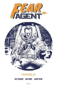 Fear Agent Omnibus
