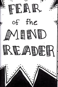 Fear of the Mind Reader