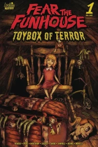 Fear the Funhouse: Toybox of Terror