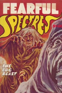 Fearful Spectres