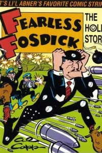 Fearless Fosdick-the Hole Story