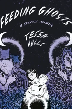 Feeding Ghosts: A Graphic Memoir