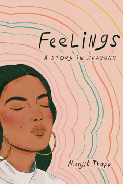 Feelings: A Story in Seasons