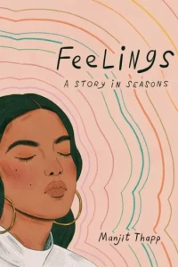 Feelings: A Story in Seasons