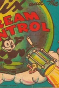 Felix and the Dream Control