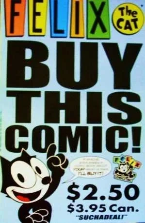 Felix the Cat: Buy This Comic (2005) - Series 