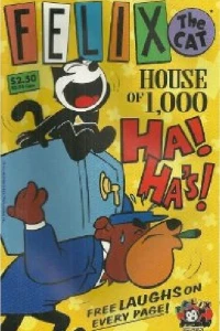 Felix the Cat: House of 1,000 Ha! Ha’s!