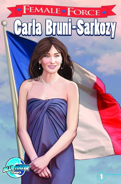 Female Force: Carla Bruni-Sarkozy (2010) - Series 