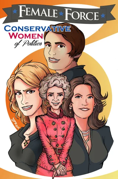 Female Force: Conservative Women of Politics (2014) - Series 
