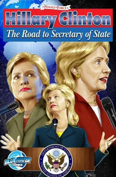 Female Force: Hillary Clinton - The Road to Secretary of State (2015) - Series 