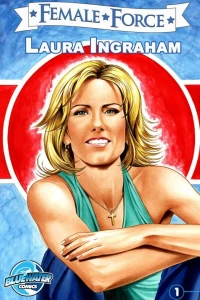 Female Force: Laura Ingraham