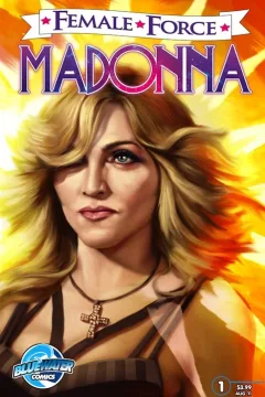 Female Force: Madonna