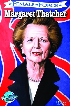Female Force: Margaret Thatcher